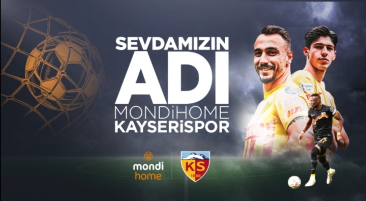 KAYSERİSPOR'UN YENİ İSİM SPONSORU MONDİHOME